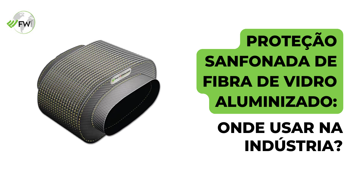 Prote O Sanfonada De Fibra De Vidro Aluminizado Onde Usar Na